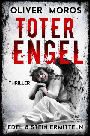 [Edel & Stein 06] • Toter Engel